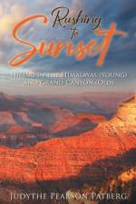 Rushing to Sunset af Judythe Pearson Patberg