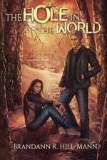 Hole in the World af Brandann Hill-Mann