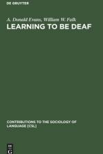 Learning to be Deaf af William W. Falk