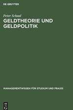 Geldtheorie und Geldpolitik af Peter Schaal