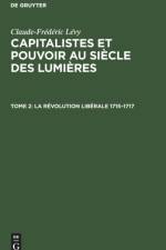 La Revolution Liberale 1715-1717 af Claude-Frederic Levy