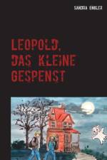 Leopold, das kleine Gespenst af Sandra Engler