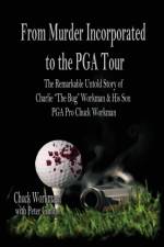 From Murder Incorporated to the PGA Tour af Peter Cimino