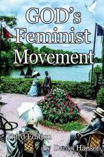 God's Feminist Movement af Daniel Hanson