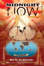 Midnight Now (Vol. I) af REV Dr Ike Odumodu