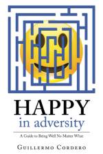 Happy in Adversity af Guillermo Cordero