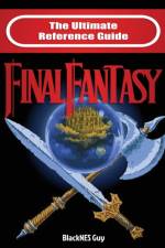 Ultimate Reference Guide to Final Fantasy af Blacknes Guy