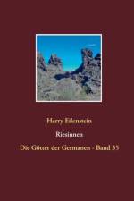 Riesinnen af Harry Eilenstein