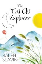 Tai Chi Explorer af Ralph Slavik