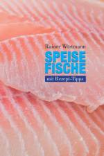Speisefische af Rainer Woertmann