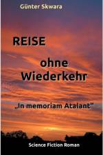 Reise ohne Wiederkehr af Günter Skwara