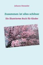 Zusammen ist alles schoener af Johann Henseler