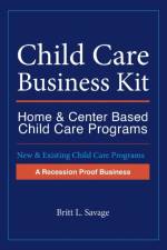 Child Care Business Kit af Britt L Savage