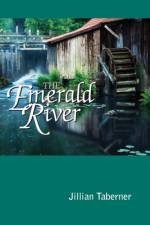 The Emerald River af Jillian Taberner