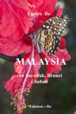 Malaysia con Sarawak, Brunei e Sabah af Enrico Bo