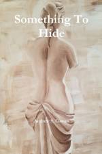 Something To Hide af Andrew S Cowan