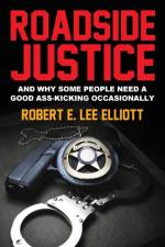 Roadside Justice af Robert E Lee Elliott