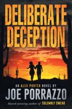 Deliberate Deception af Joe Porrazzo