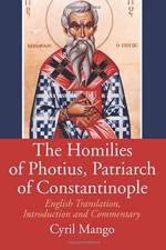 The Homilies of Photius, Patriarch of Constantinople af Cyril (Oxford University) Mango