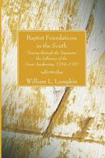 Baptist Foundations in the South af William L Lumpkin