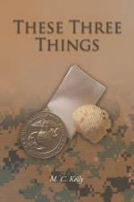 These Three Things af M C Kelly