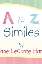 A to Z Similes af Jane LeConte Hart