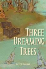 Three Dreaming Trees af Gaytri Saggar