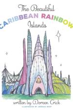 Beautiful Caribbean Rainbow Islands af Doreen Crick