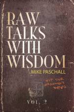 Raw Talks With Wisdom af Michael Dean Paschall