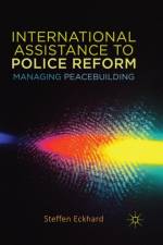 International Assistance to Police Reform af steffen eckhard