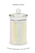Soul Candies af Matthieu Dornier