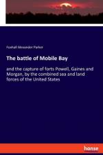 battle of Mobile Bay af Foxhall Alexander Parker