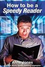 How To Be A Speedy Reader af Anne Jones