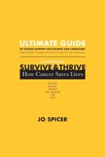 Ultimate Guide to Cancer Support for Patients and Caregivers af Jo Spicer