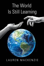 World Is Still Learning af Lauren Mackenzie