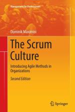 The Scrum Culture af Dominik Maximini