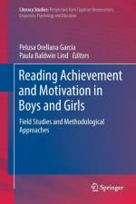 Reading Achievement and Motivation in Boys and Girls