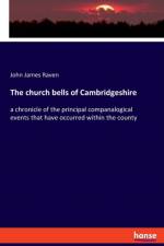 church bells of Cambridgeshire af John James Raven