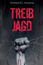 Treibjagd af Werner R C Heinecke