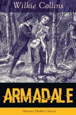 Armadale (Mystery Thriller Classic) af Wilkie Collins