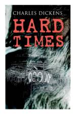 Hard Times af Charles Dickens