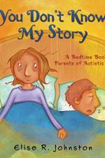 You Don't Know My Story af Elise R Johnston