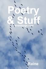 Poetry & Stuff af Raine