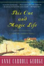 This One and Magic Life af Anne Carroll George