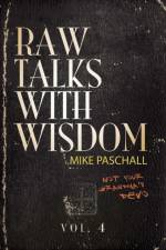 Raw Talks With Wisdom af Michael Dean Paschall