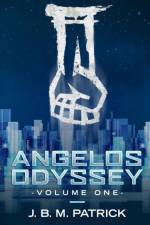 Angelos Odyssey af Joshua B Patrick