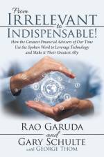 From Irrelevant to Indispensable! af Gary Schulte