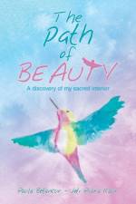Path of Beauty af Paula Betancur
