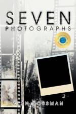 Seven Photographs af Alan Rossman