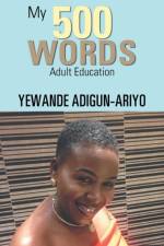 My 500 Words af Yewande Adigun-Ariyo